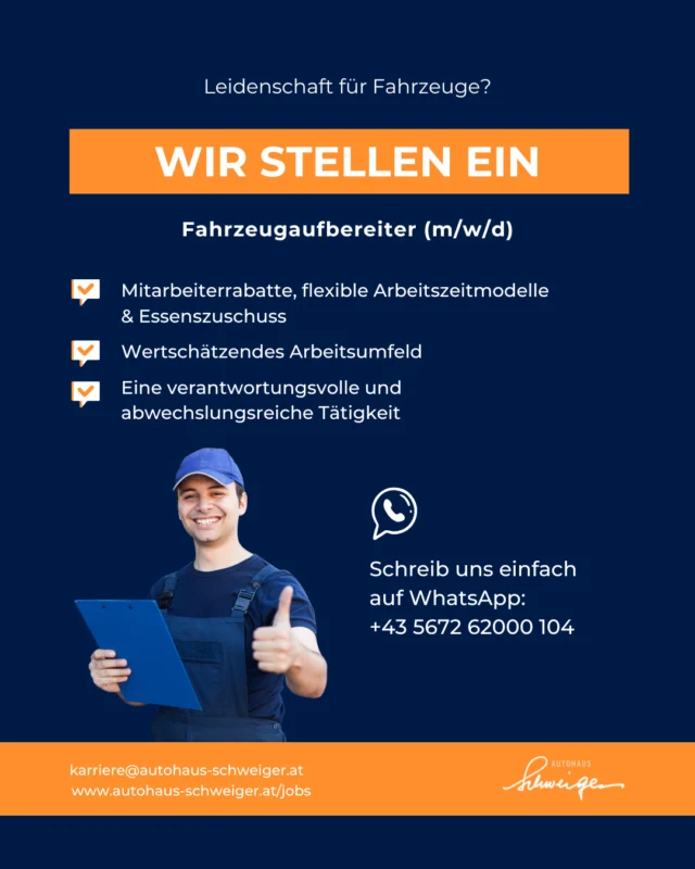 💎 Gib deiner Karriere Glanz! Fahrzeugaufbereiter (m/w/d) gesucht! 🚗✨⁠
⁠
Du hast das Auge fürs Detail und liebst es, Autos in perfektem Zustand zu sehen?⁠
⁠
Wir suchen dich für unser Team im Autohaus Schweiger Reutte!⁠
⁠
🧡 Familienunternehmen mit Start-up-Kultur.⁠
🧡 Top-Vergütung & flexible Modelle.⁠
🧡 Kollegiales Team und tolle Weiterbildungschancen.⁠
⁠
Alle Details zur Stelle und zur Bewerbung findest du über den Link in der Bio.⁠
⁠
Oder melde dich direkt per E-Mail/WhatsApp: 📧 karriere@autohaus-schweiger.at 📱 +43 5672 62000 104⁠
⁠
⁠
#autohausschweiger #reutte #jobs #karriere